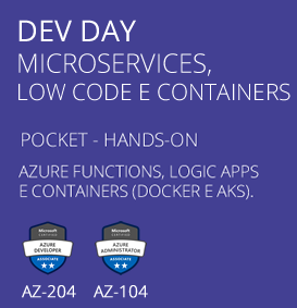 Microservices, Azure Functions, Containers e DEV DAY